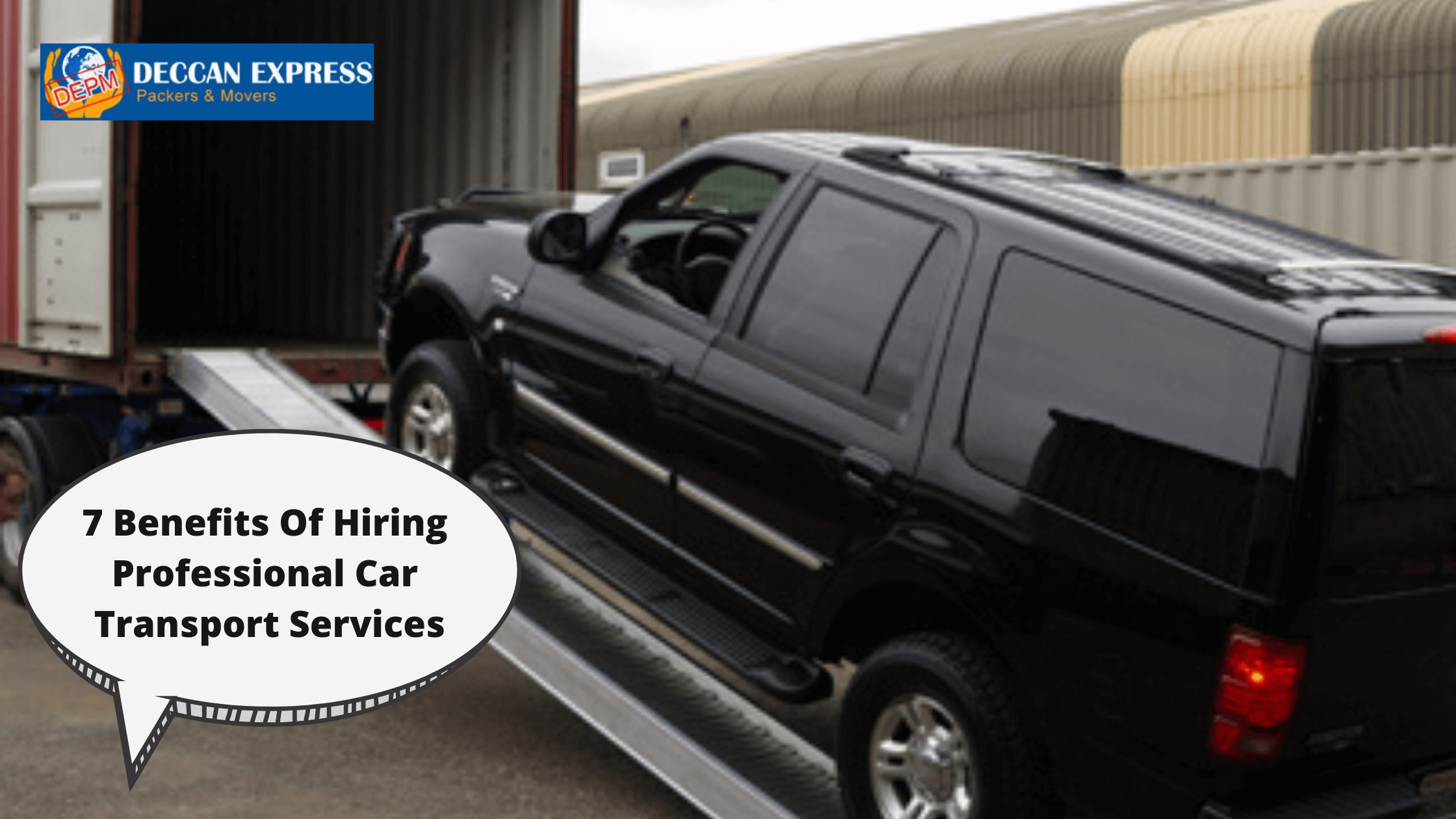 7 Benefits Of Hiring Professional Car Transport Services