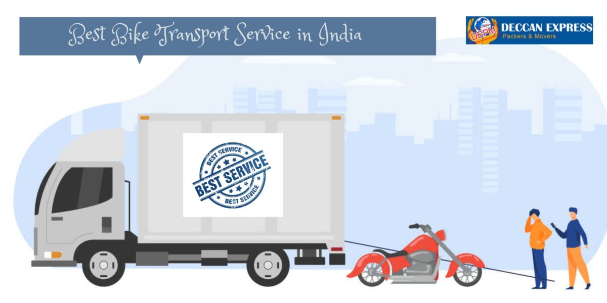 HOW TO GET THE BEST BIKE TRANSPORT SERVICE IN INDIA: AN ULTIMATE GUIDE
