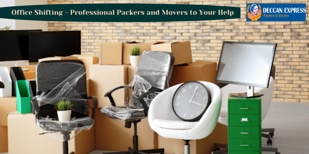 Office Shifting – Professional Packers and Movers to Your Help