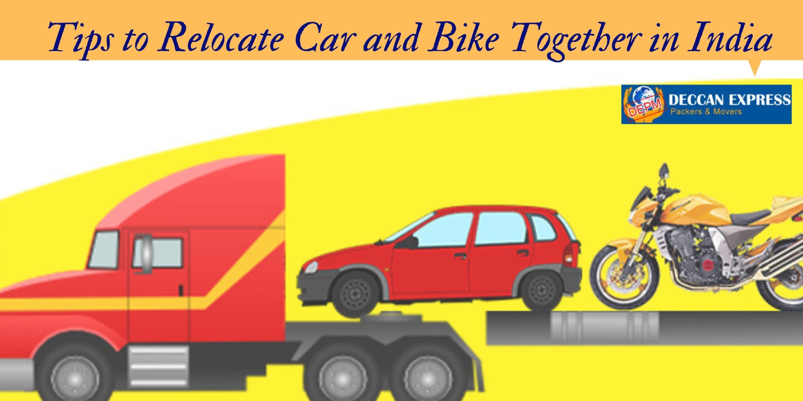 Tips to Relocate Car and Bike Together in India