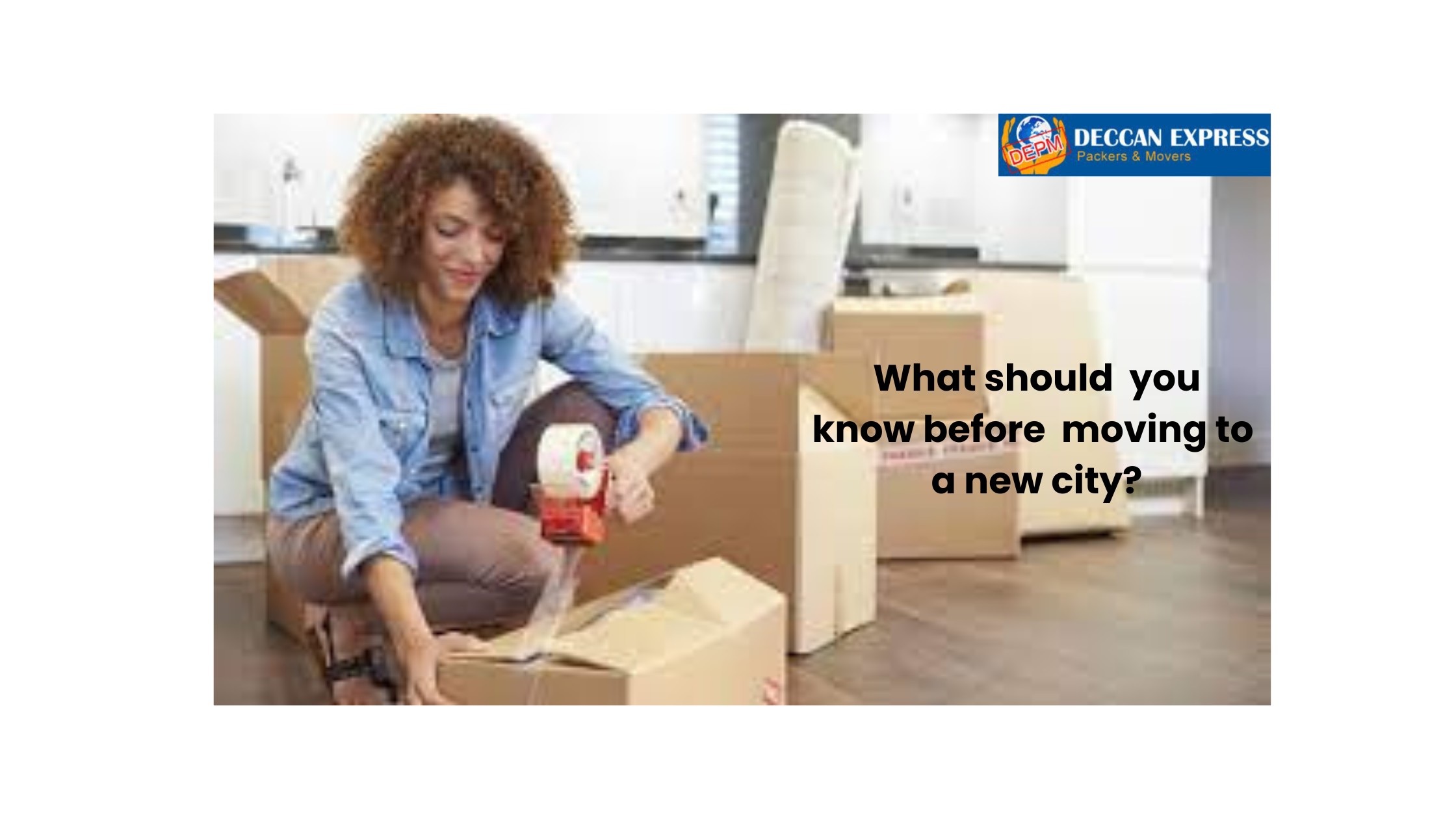 What Should You Know Before Moving To A New City?
