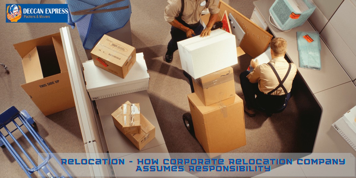 RELOCATION - HOW CORPORATE RELOCATION COMPANY ASSUMES RESPONSIBILITY