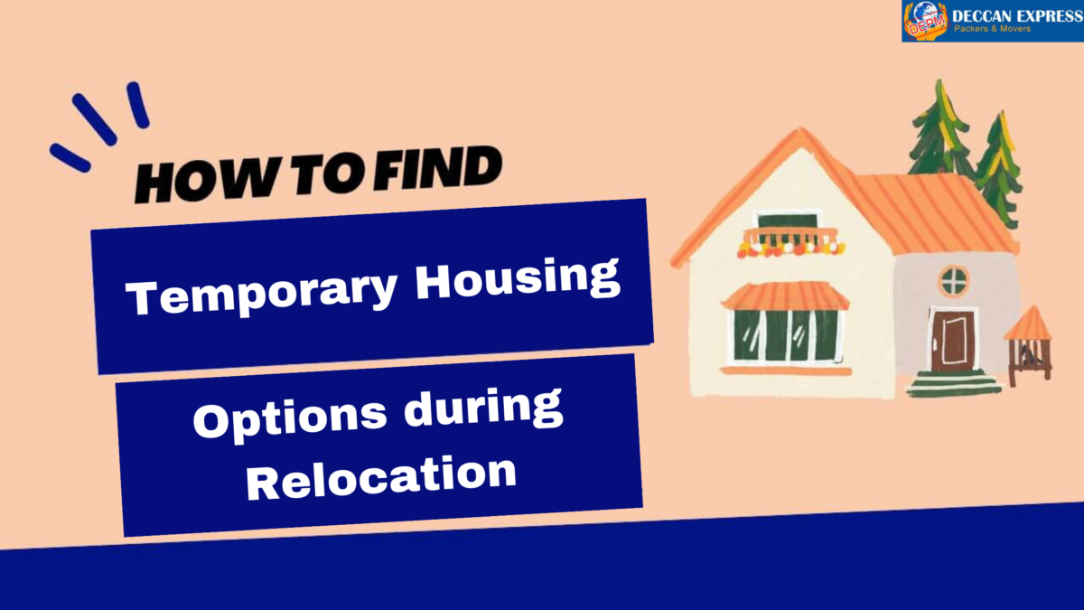 HOW TO FIND Temporary Housing Options during Relocation