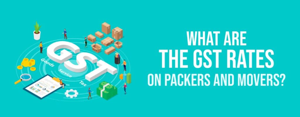 Everything about GST on Packers and Movers